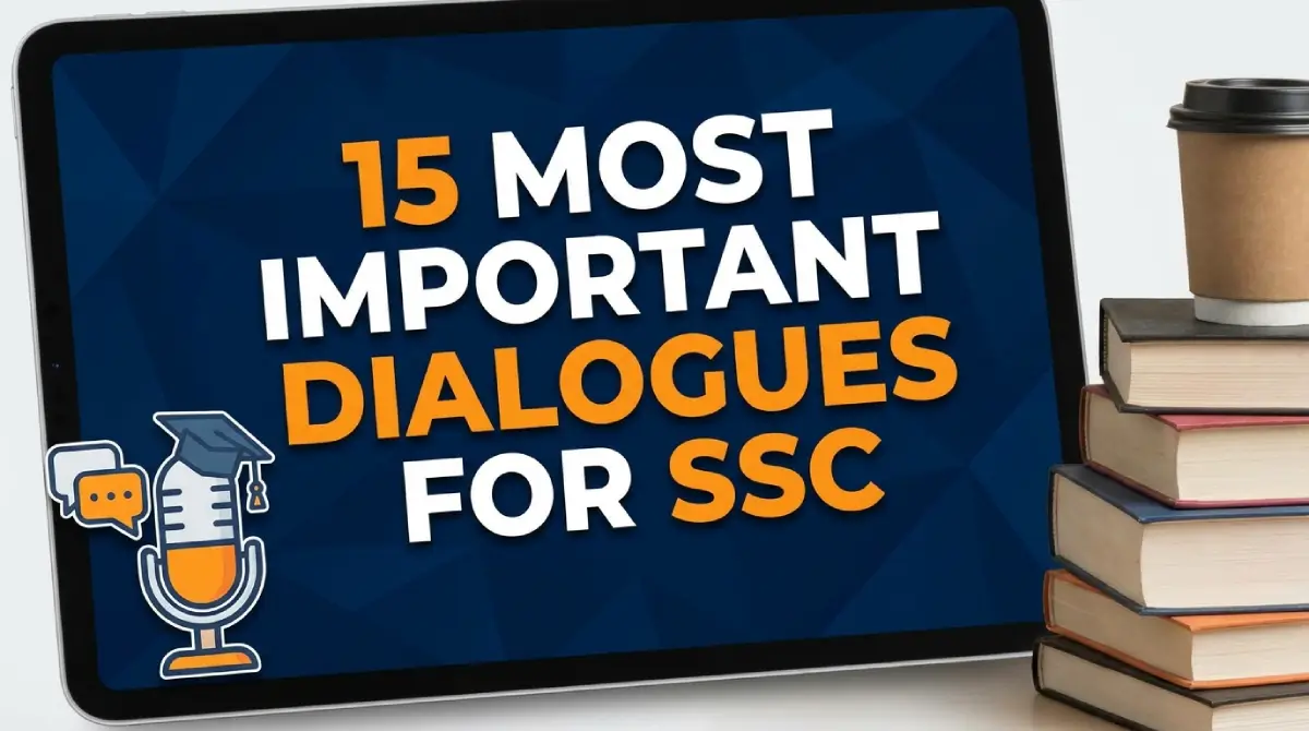 Most Important Dialogues for SSC Exam